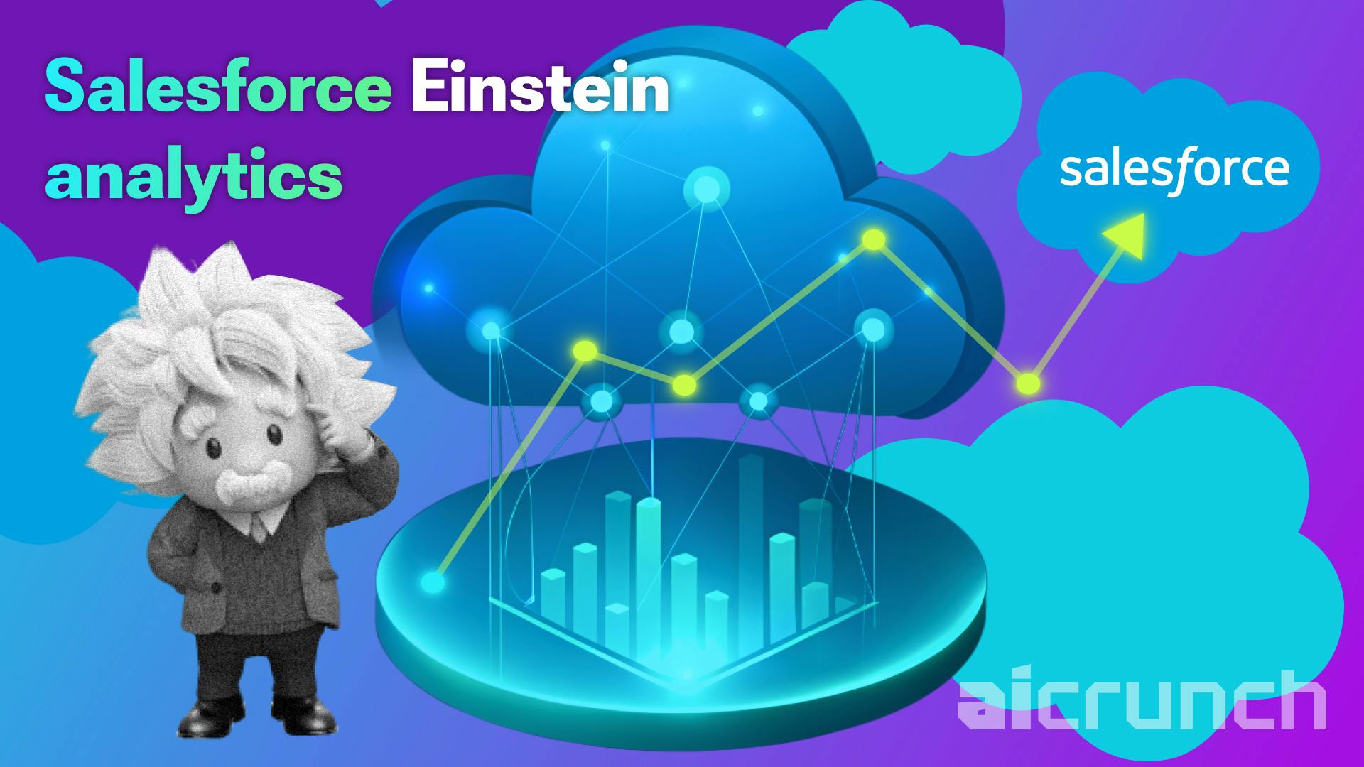 Unraveling Salesforce Einstein analytics: the revolutionary evolution of business intelligence