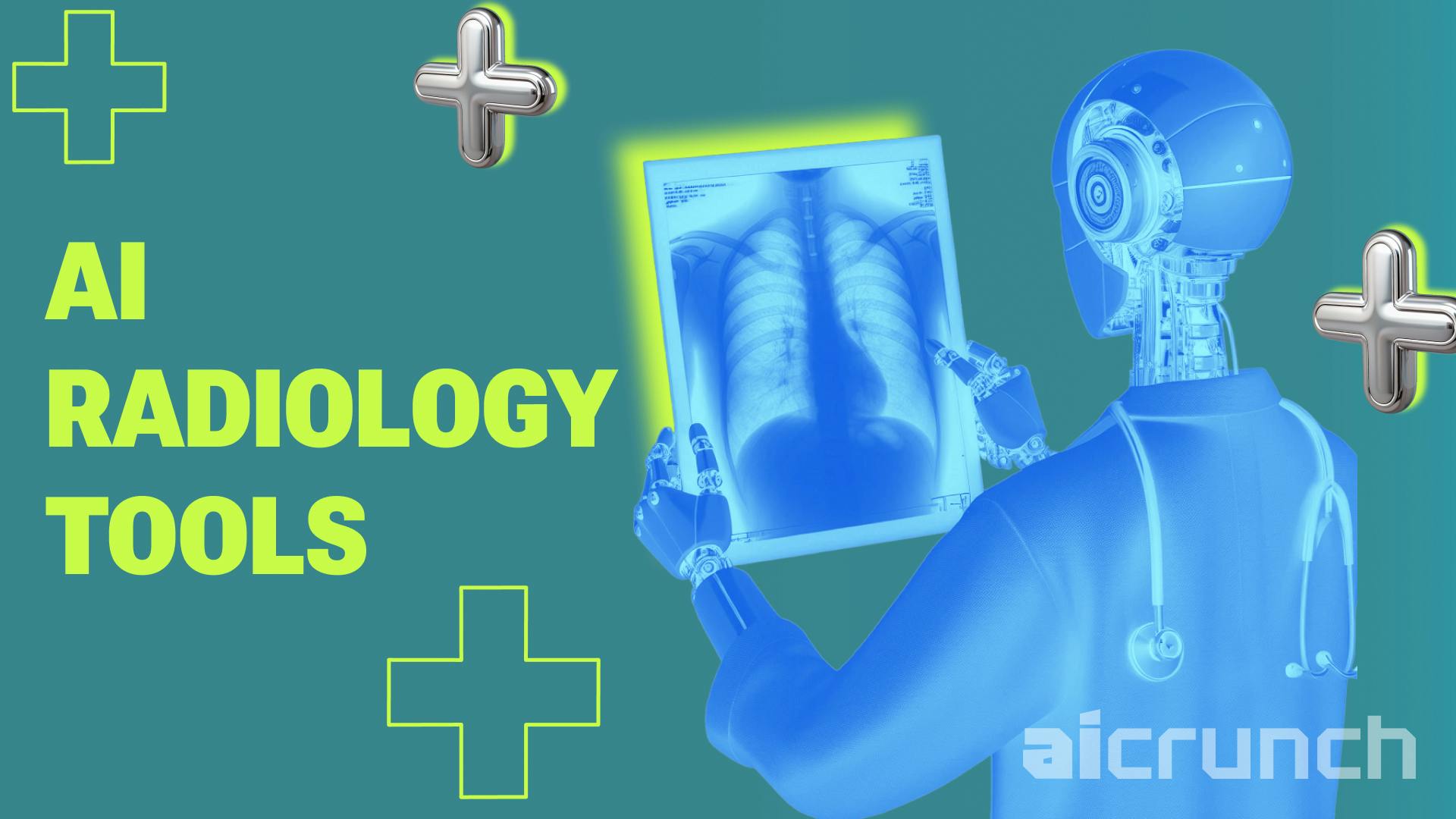 Top 7 Radiology Artificial Intelligence Tools