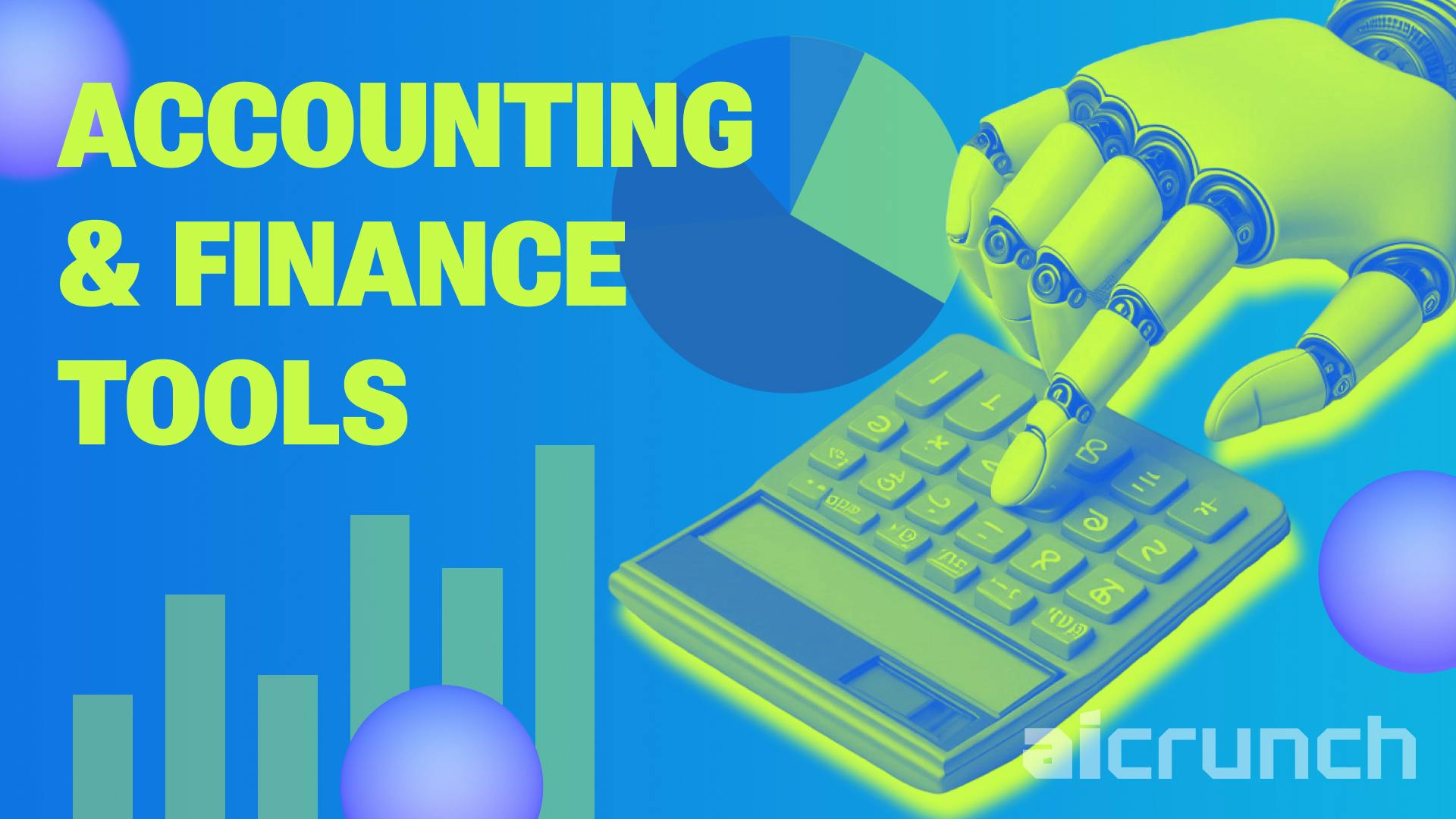 Unveil the power of AI: a comprehensive guide to tools for accounting & finance